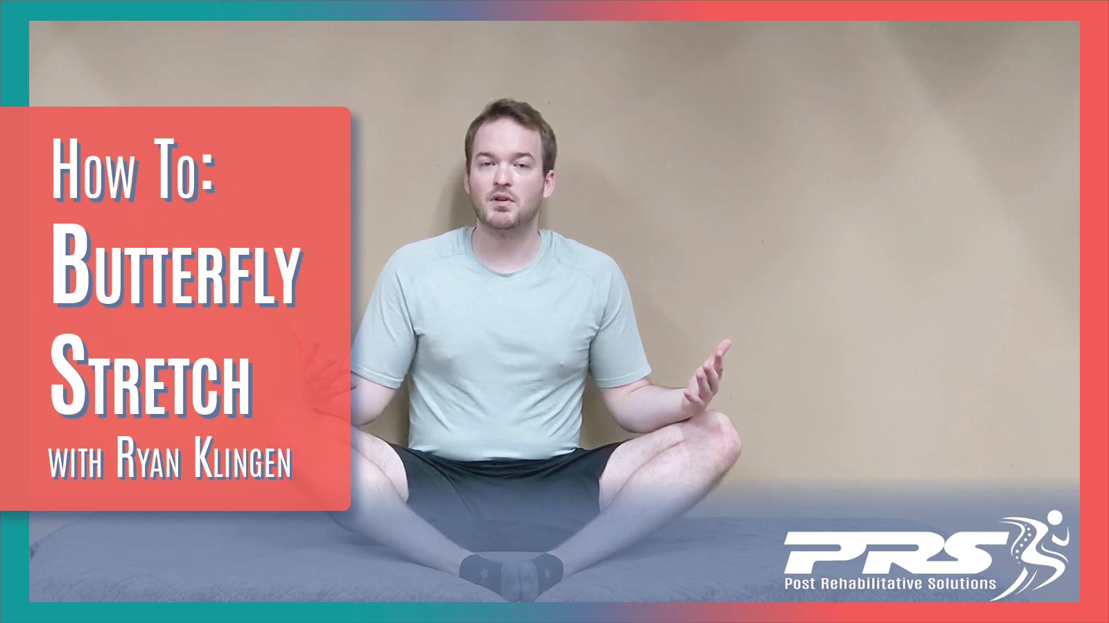 How to: Butterfly Stretch
